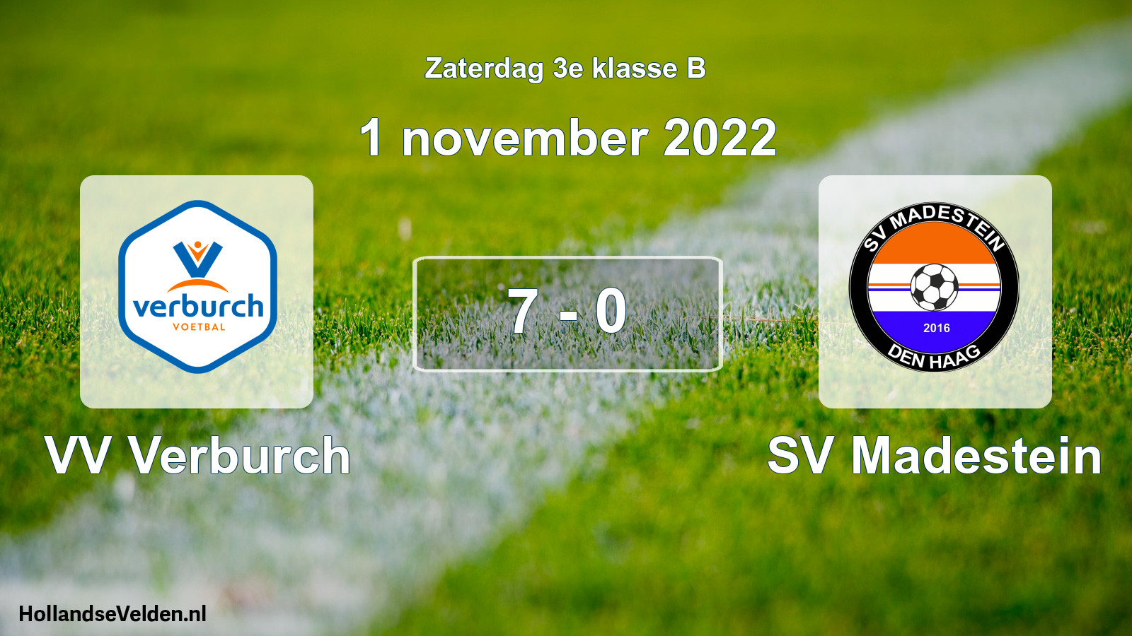 Total number of matches played: VV Verburch - SV Madestein 7 - 0 (1 November 2022)