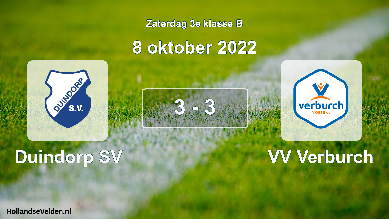 Total number of matches played: Duindorp SV - VV Verburch 3 - 3 (8 October 2022)