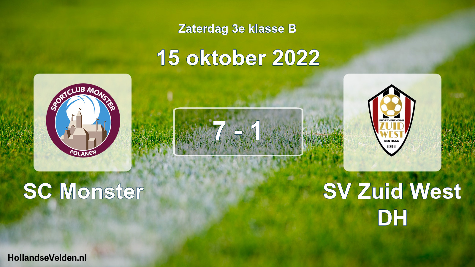 Total number of matches played: SC Monster - SV Zuid West DH 7 - 1 (15 October 2022)