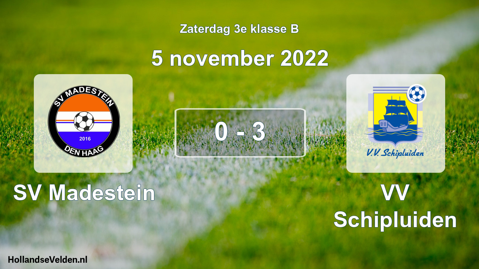 Total number of matches played: SV Madestein - VV Schipluiden 0 - 3 (5 November 2022)