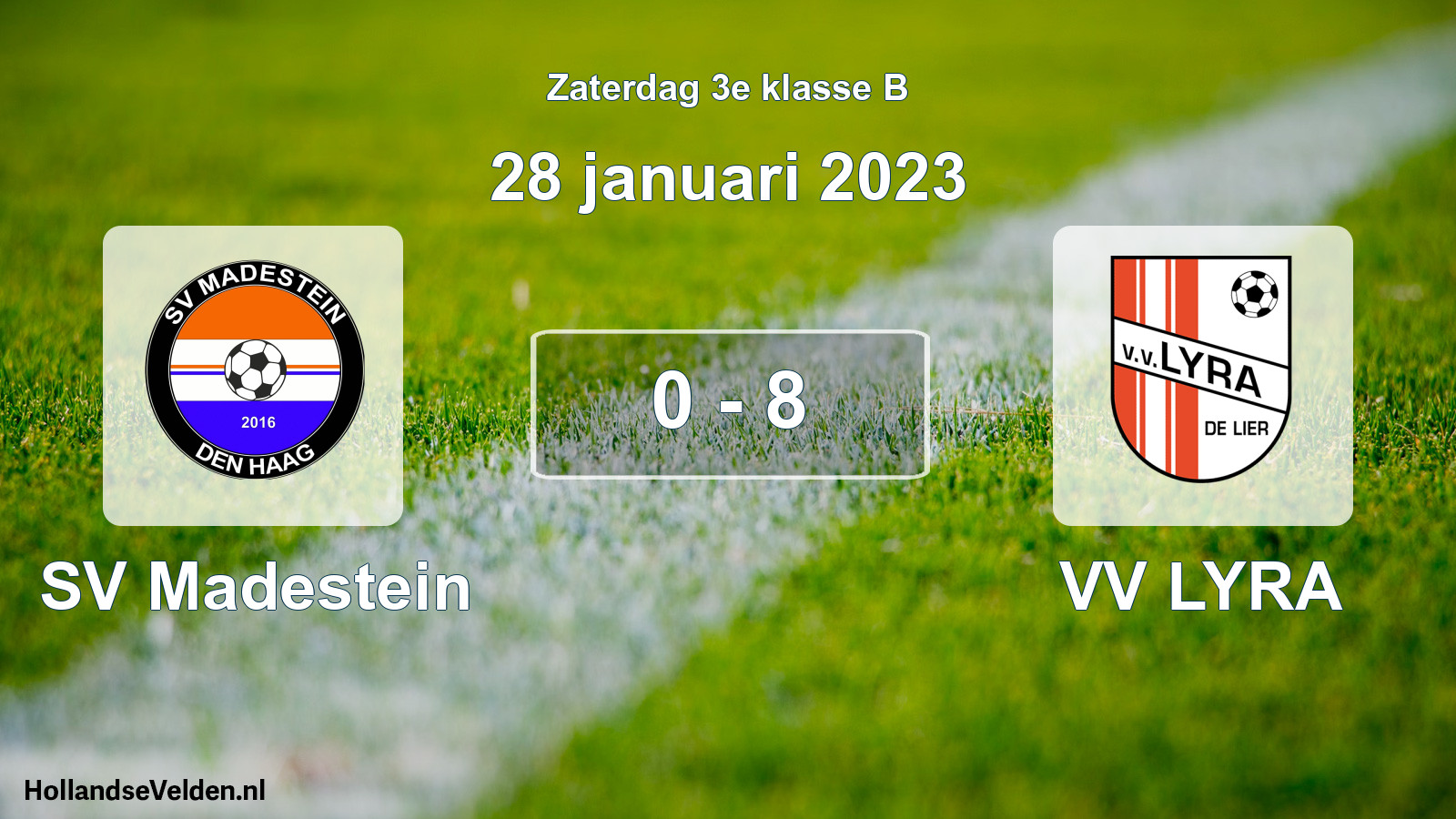 Total number of matches played: SV Madestein - VV LYRA 0 - 8 (28 January 2023)