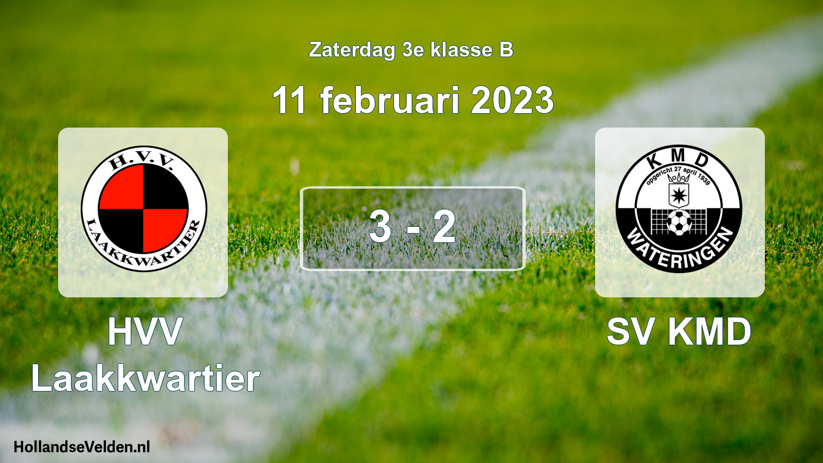 Total number of matches played: HVV Laakkwartier - SV KMD 3 - 2 (11 February 2023)