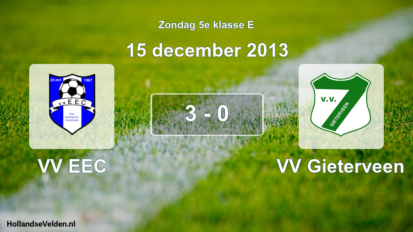 Total number of matches played: VV EEC - VV Gieterveen 3 - 0 (15 December 2013)