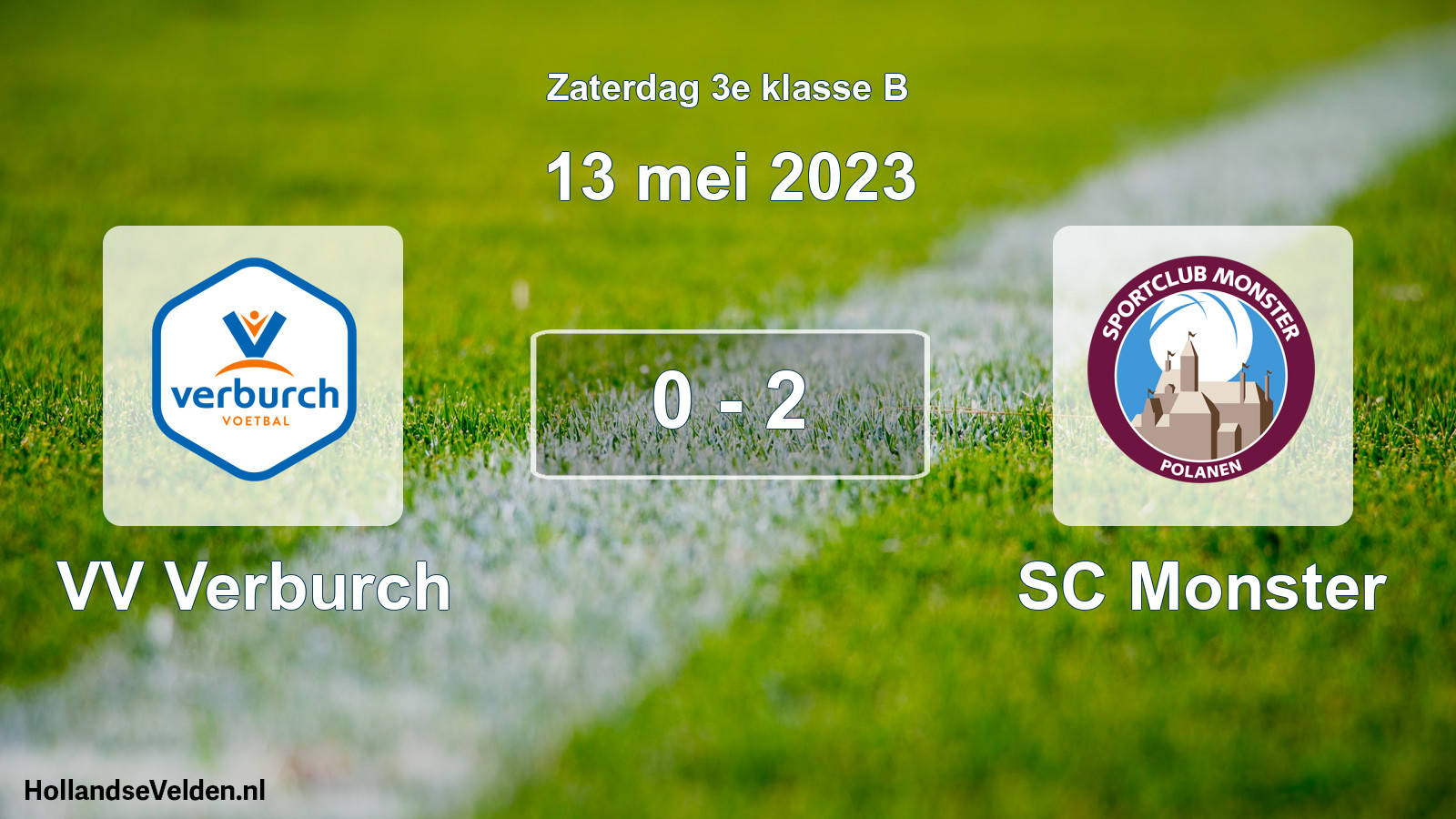 Total number of matches played: VV Verburch - SC Monster 0 - 2 (13 May 2023)