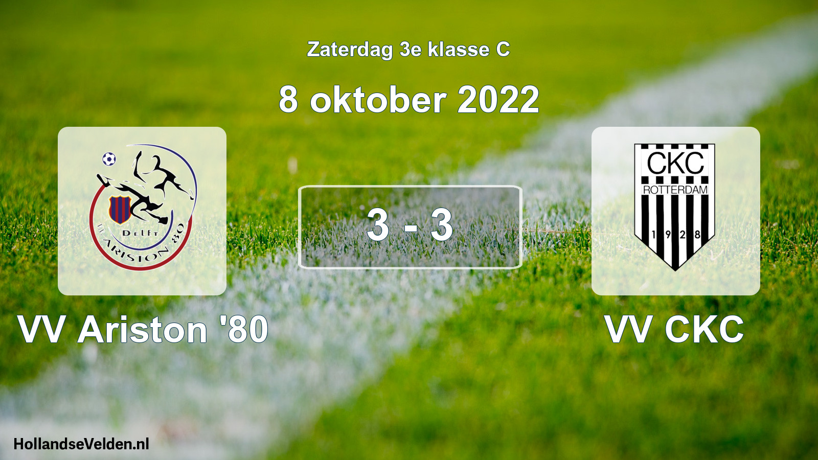 Total number of matches played: VV Ariston '80 - VV CKC 3 - 3 (8 October 2022)