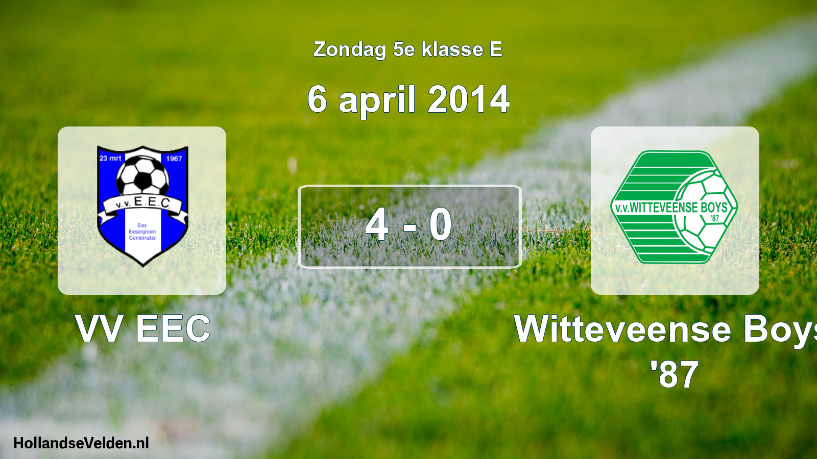 Total number of matches played: VV EEC - Witteveense Boys '87 4 - 0 (6 April 2014)