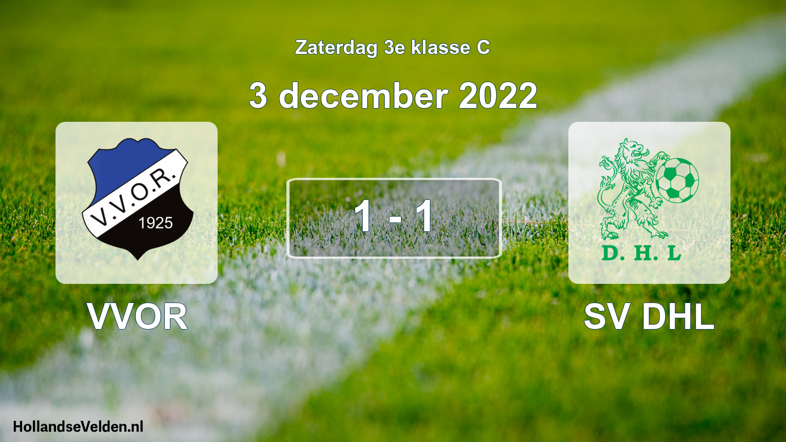 Total number of matches played: VVOR - SV DHL 1 - 1 (3 December 2022)