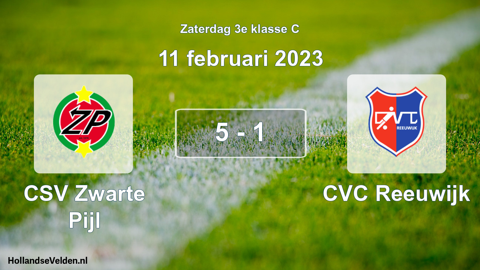 Total number of matches played: CSV Zwarte Pijl - CVC Reeuwijk 5 - 1 (11 February 2023)