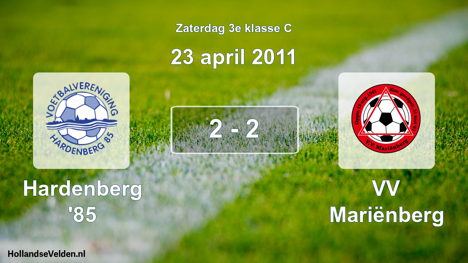 Total number of matches played: Hardenberg '85 - VV Mariënberg 2 - 2 (23 April 2011)