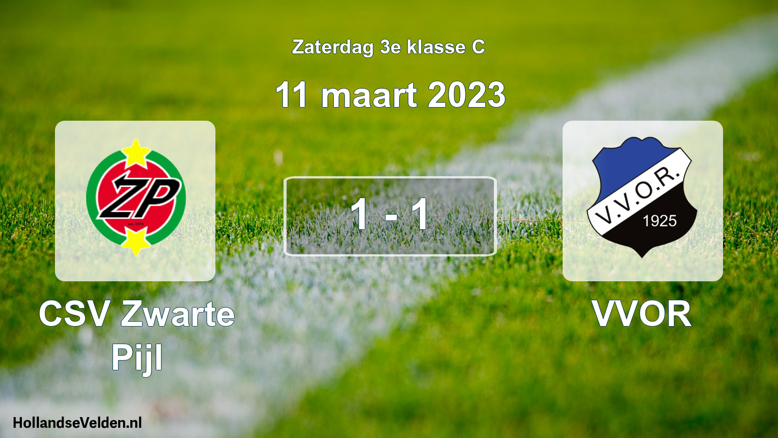 Total number of matches played: CSV Zwarte Pijl - VVOR 1 - 1 (11 March 2023)