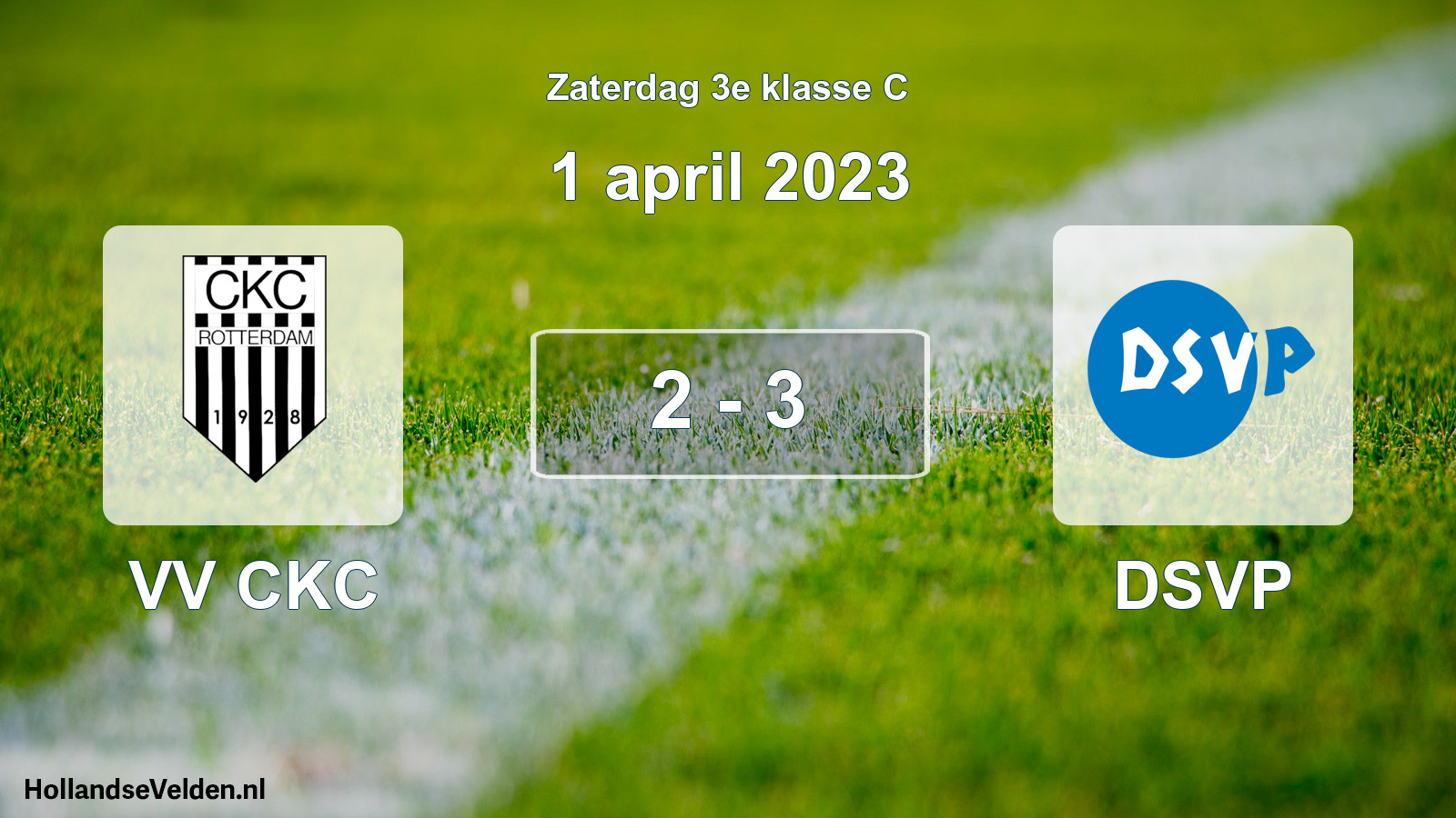 Total number of matches played: VV CKC - DSVP 2 - 3 (1 April 2023)