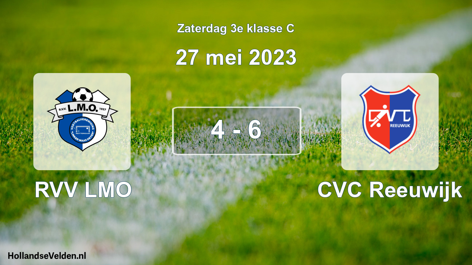 Total number of matches played: RVV LMO - CVC Reeuwijk 4 - 6 (27 May 2023)