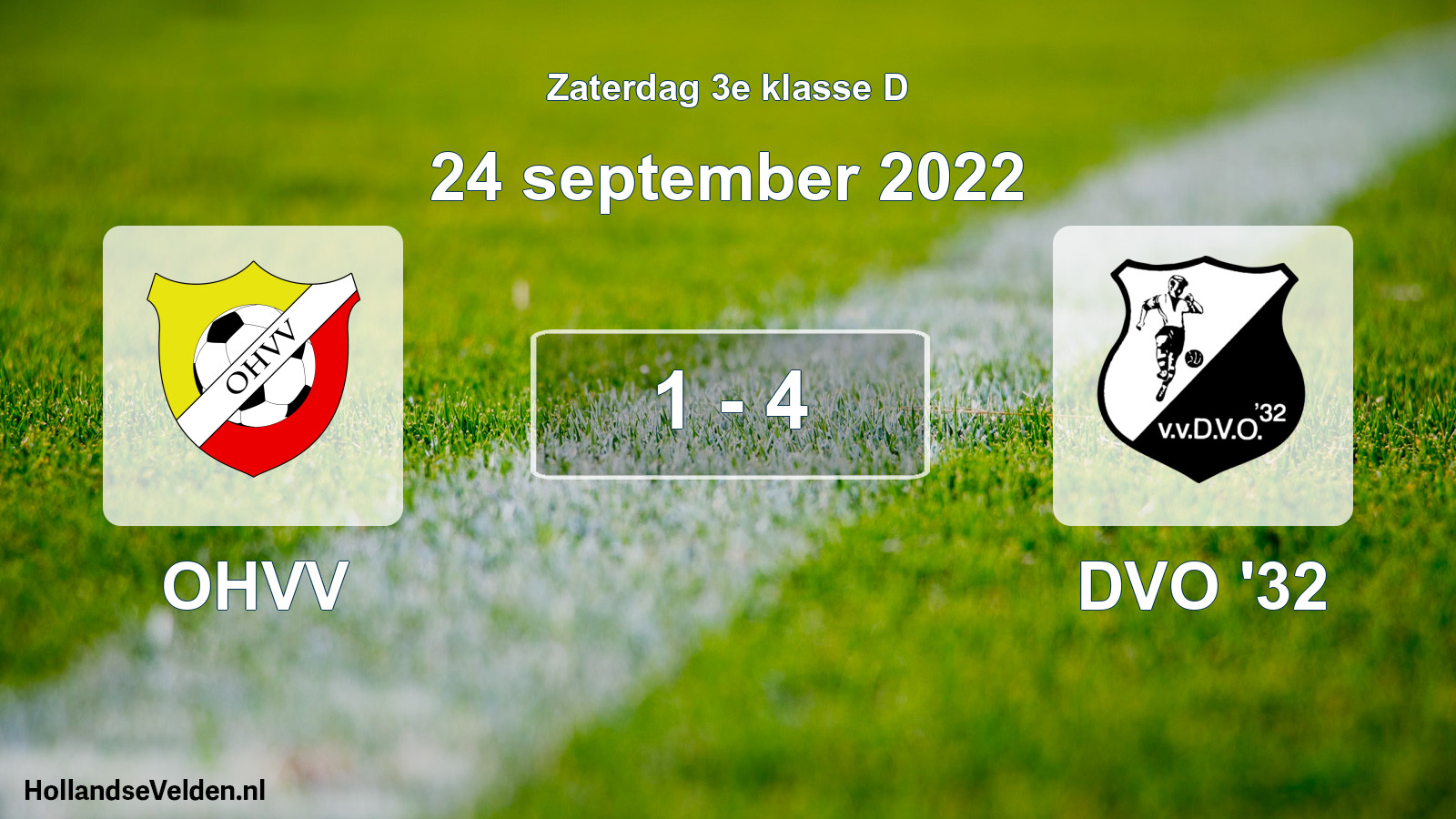 Total number of matches played: OHVV - DVO '32 1 - 4 (24 September 2022)