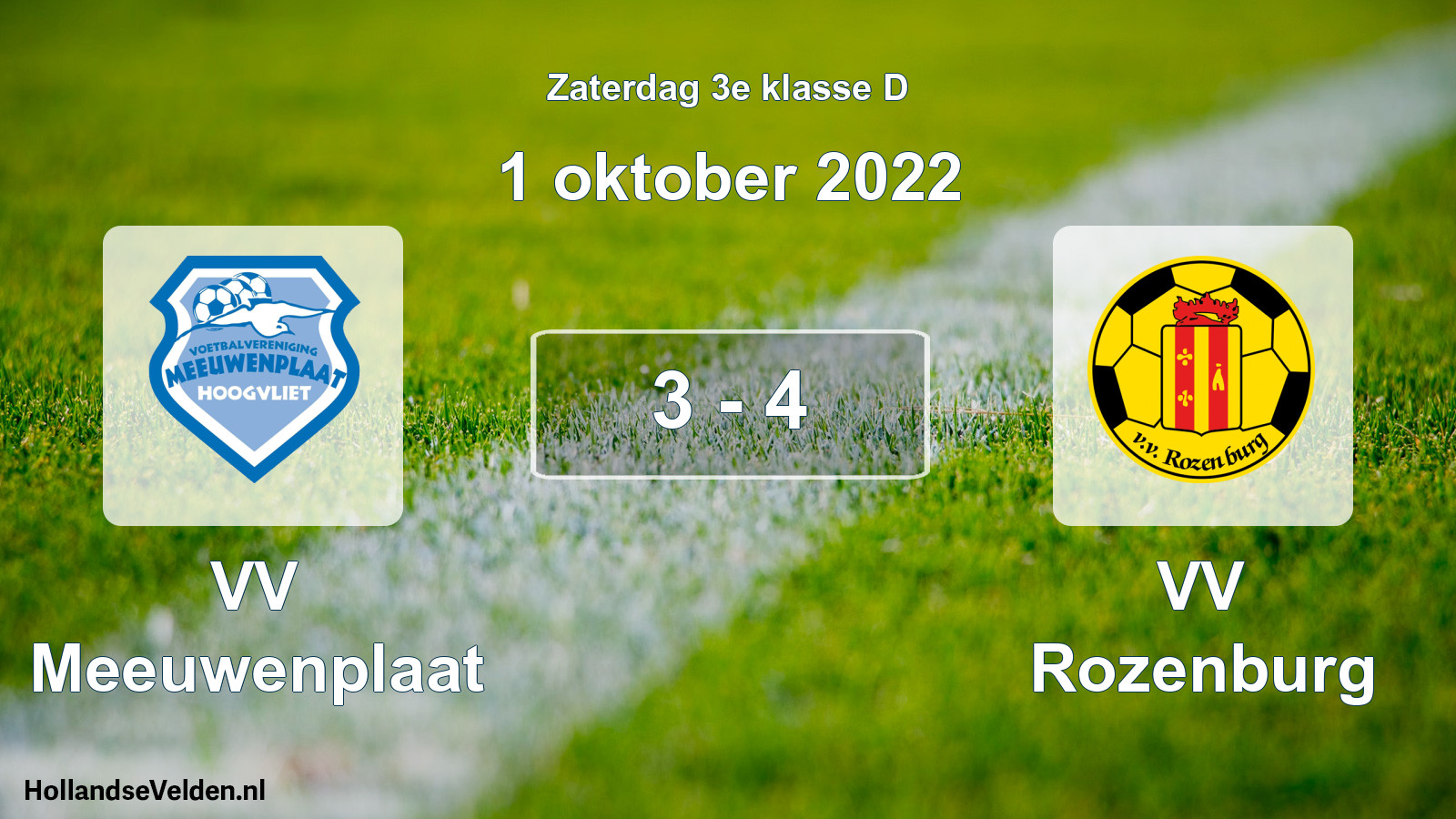 Total number of matches played: VV Meeuwenplaat - VV Rozenburg 3 - 4 (1 October 2022)