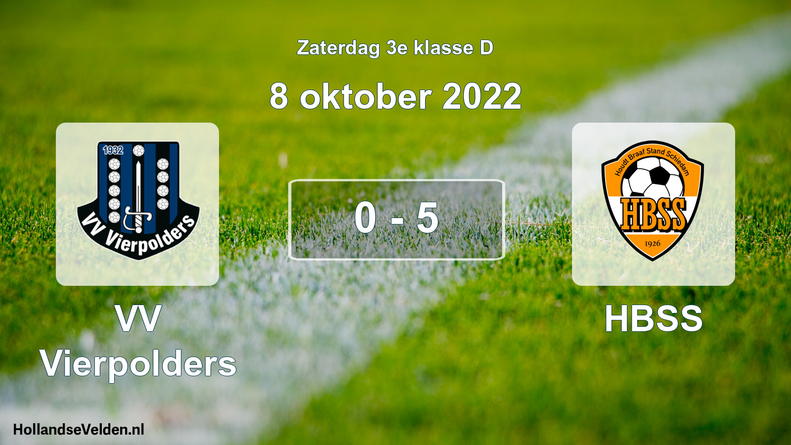 Total number of matches played: VV Vierpolders - HBSS 0 - 5 (8 October 2022)