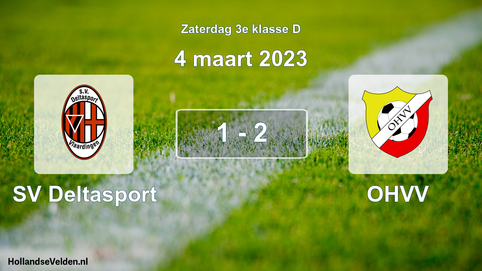 Total number of matches played: SV Deltasport - OHVV 1 - 2 (4 March 2023)