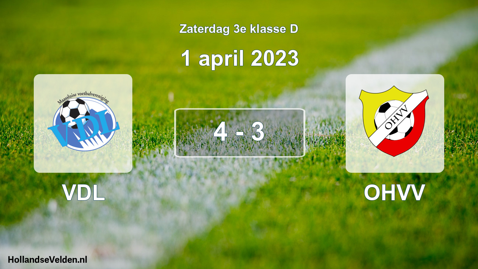 Total number of matches played: VDL - OHVV 4 - 3 (1 April 2023)