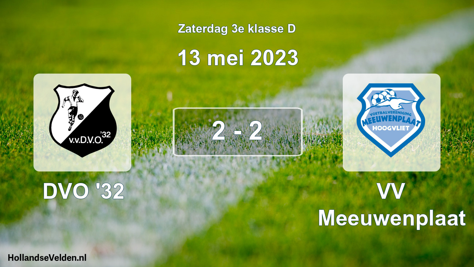 Total number of matches played: DVO '32 - VV Meeuwenplaat 2 - 2 (13 May 2023)
