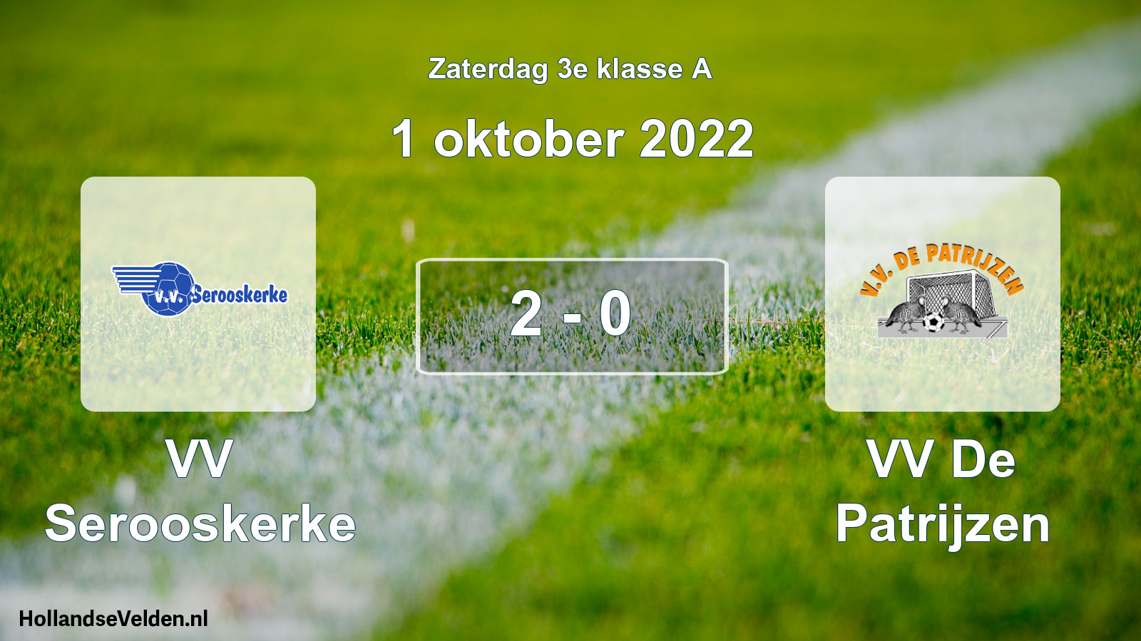 Total number of matches played: VV Serooskerke - VV De Patrijzen 2 - 0 (1 October 2022)
