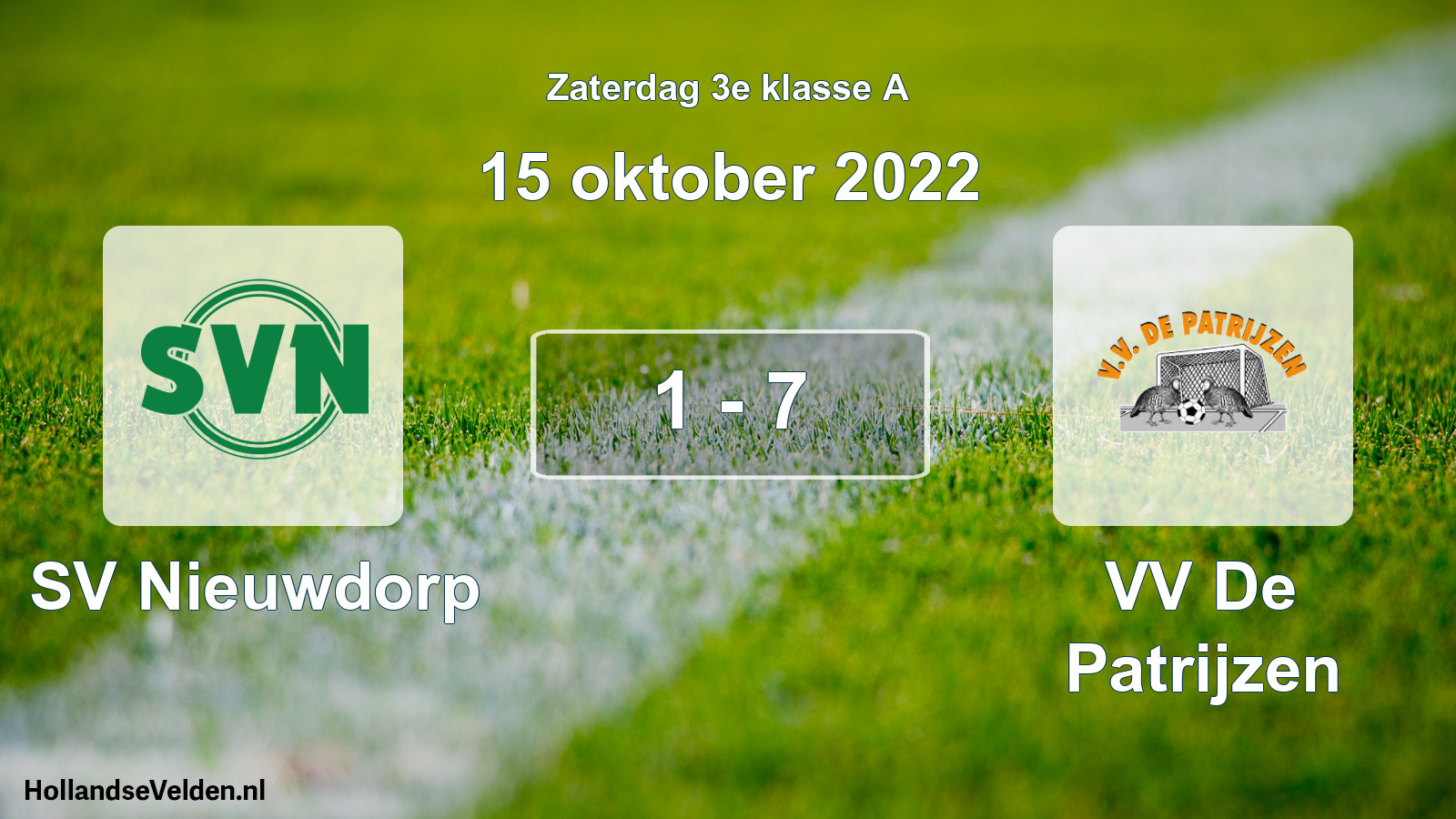 Total number of matches played: SV Nieuwdorp - VV De Patrijzen 1 - 7 (15 October 2022)
