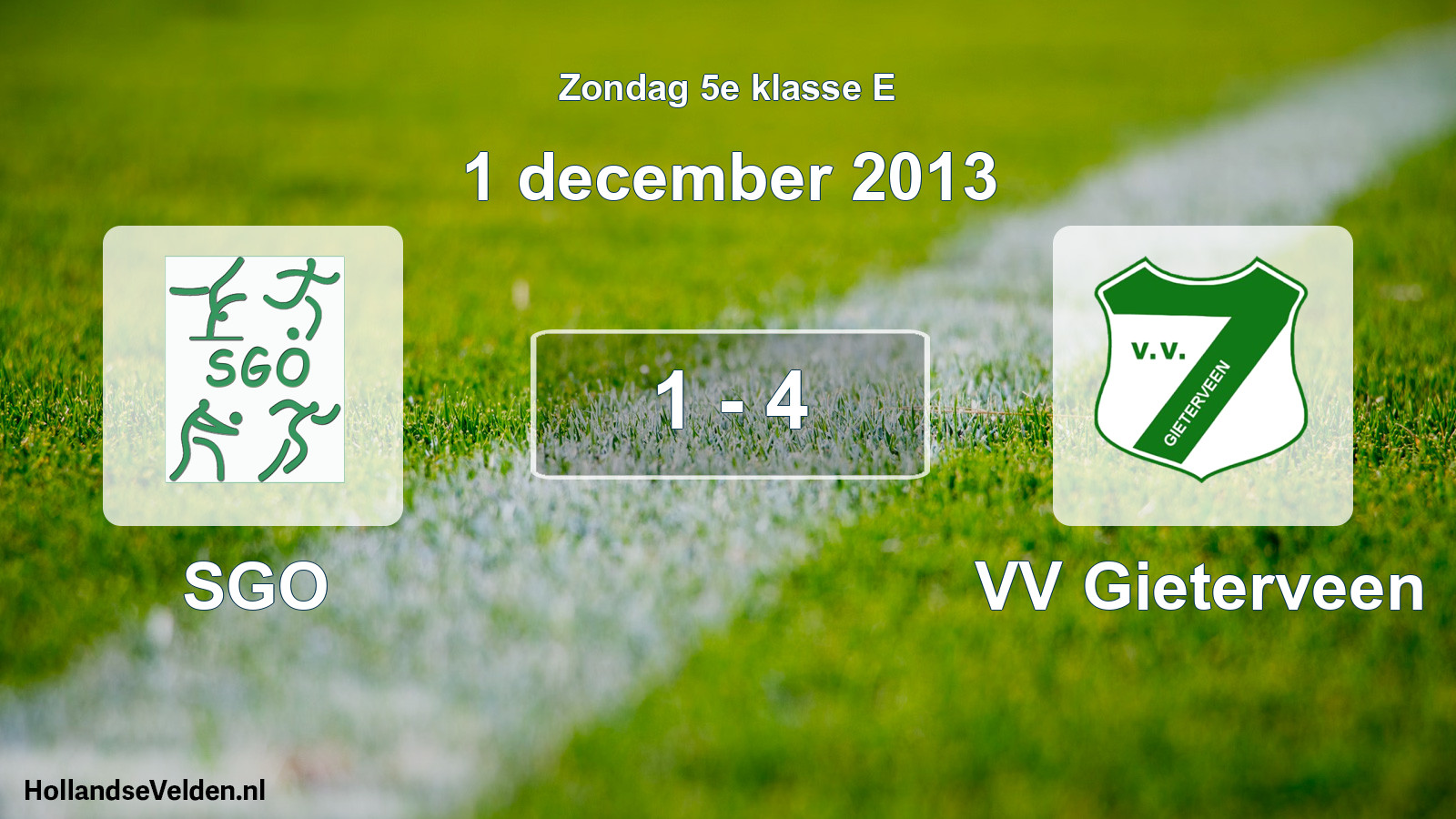 Total number of matches played: SGO - VV Gieterveen 1 - 4 (1 December 2013)