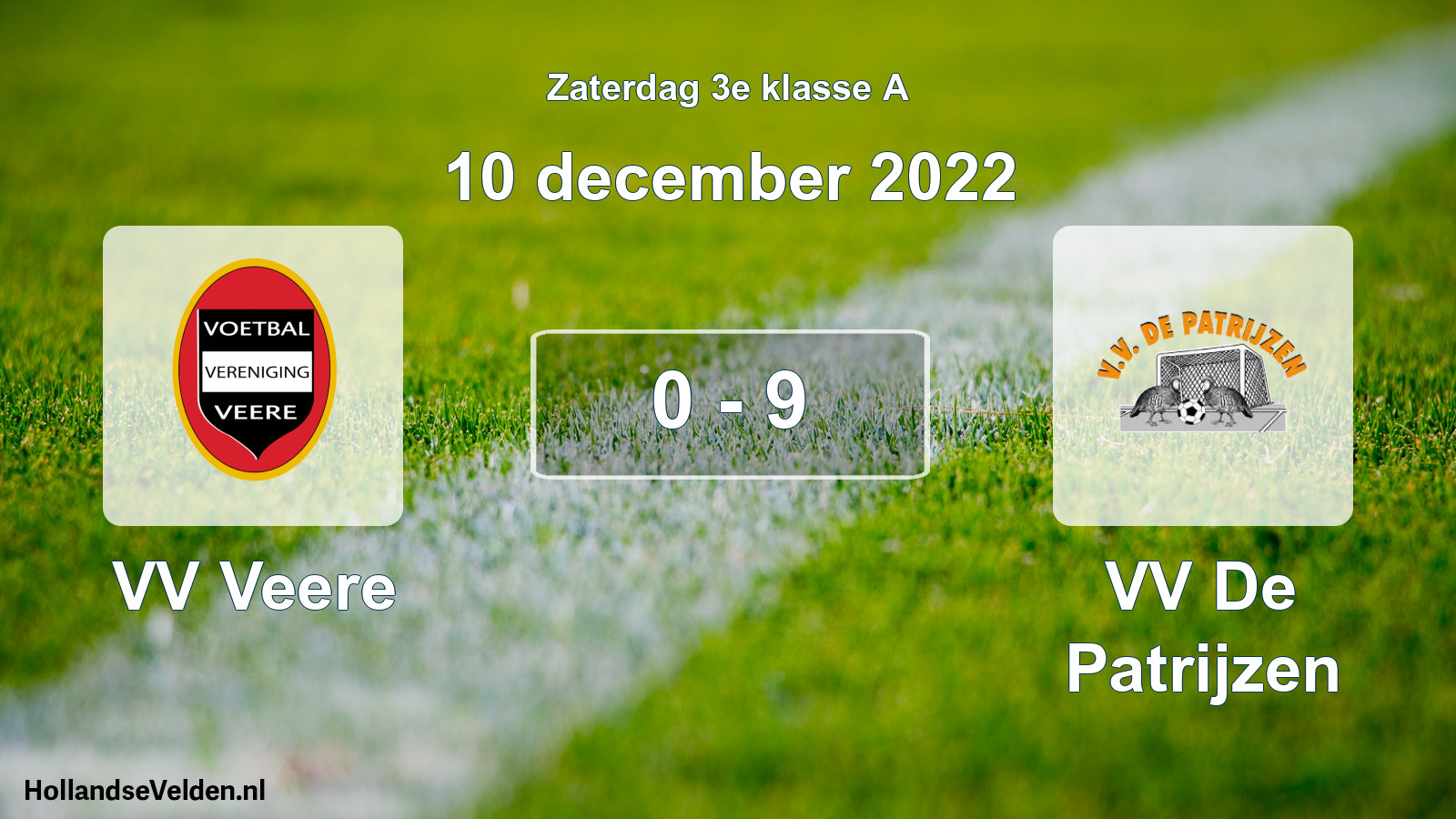 Total number of matches played: VV Veere - VV De Patrijzen 0 - 9 (10 December 2022)