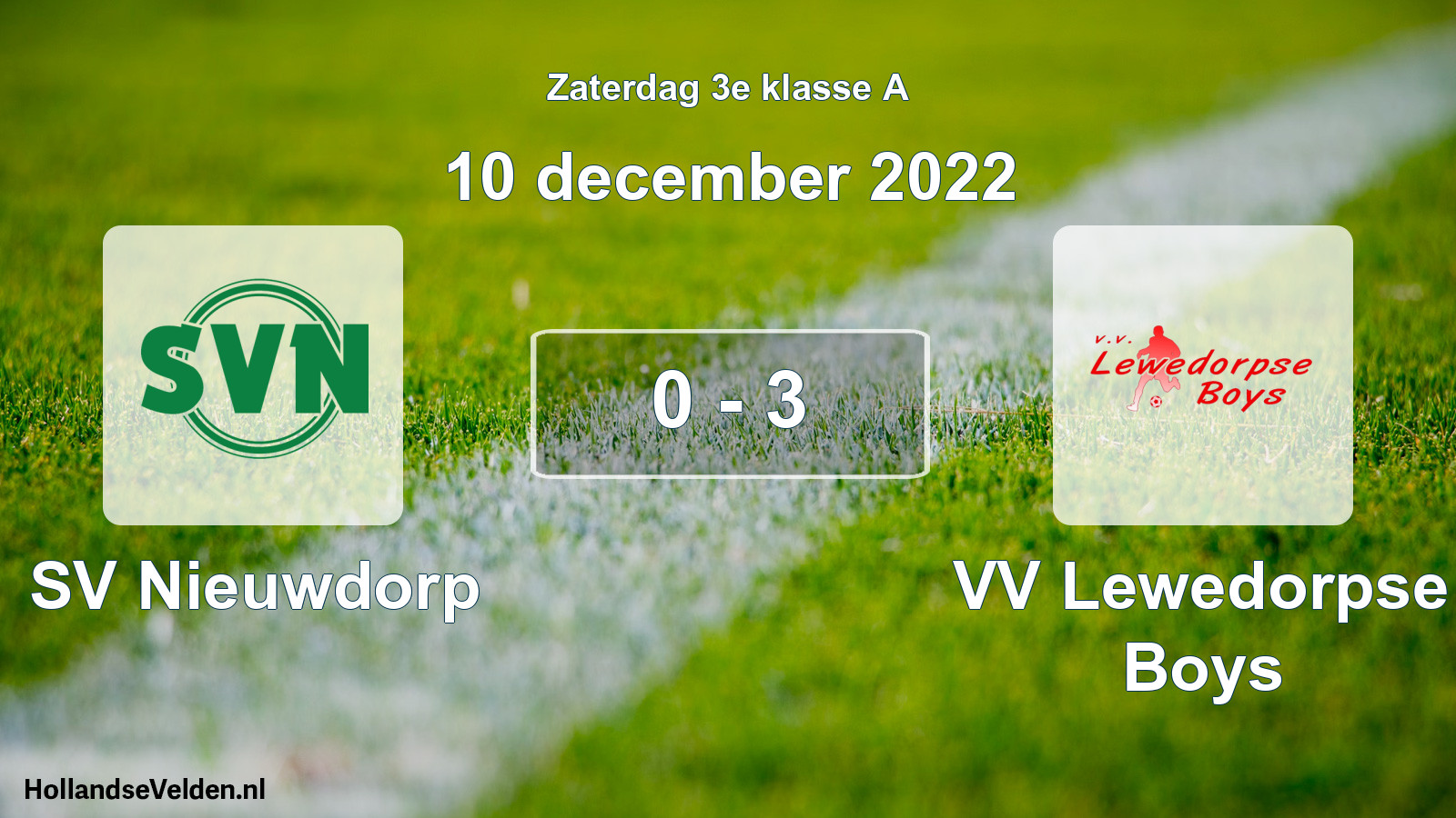 Total number of matches played: SV Nieuwdorp - VV Lewedorpse Boys 0 - 3 (10 December 2022)