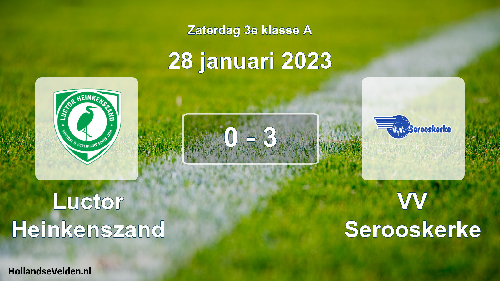 Total number of matches played: Luctor Heinkenszand - VV Serooskerke 0 - 3 (28 January 2023)