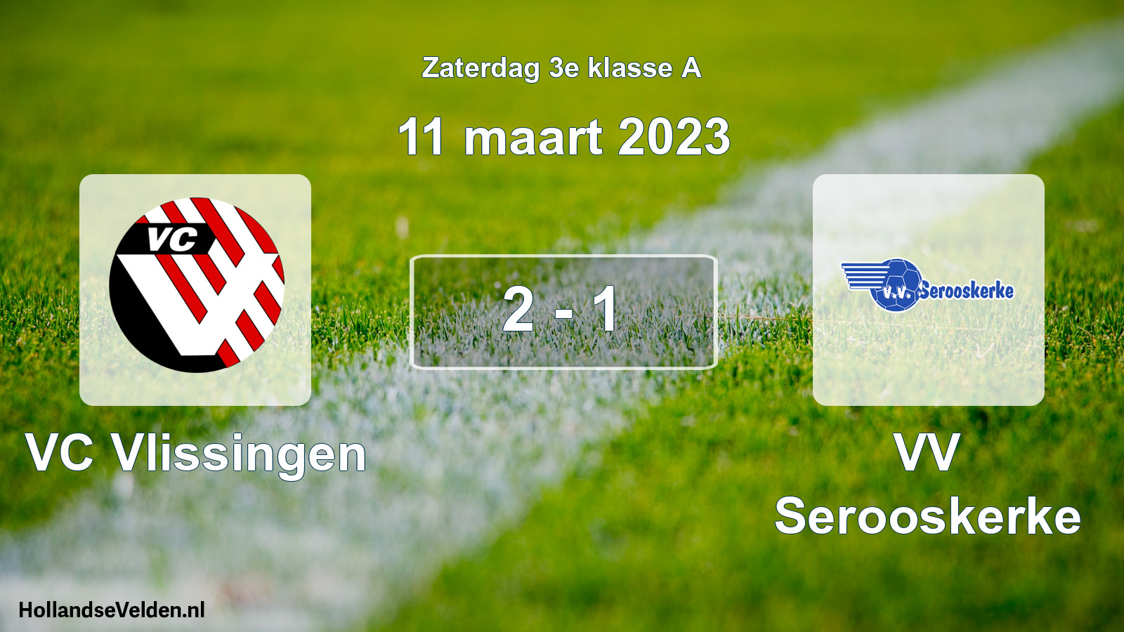 Total number of matches played: VC Vlissingen - VV Serooskerke 2 - 1 (11 March 2023)