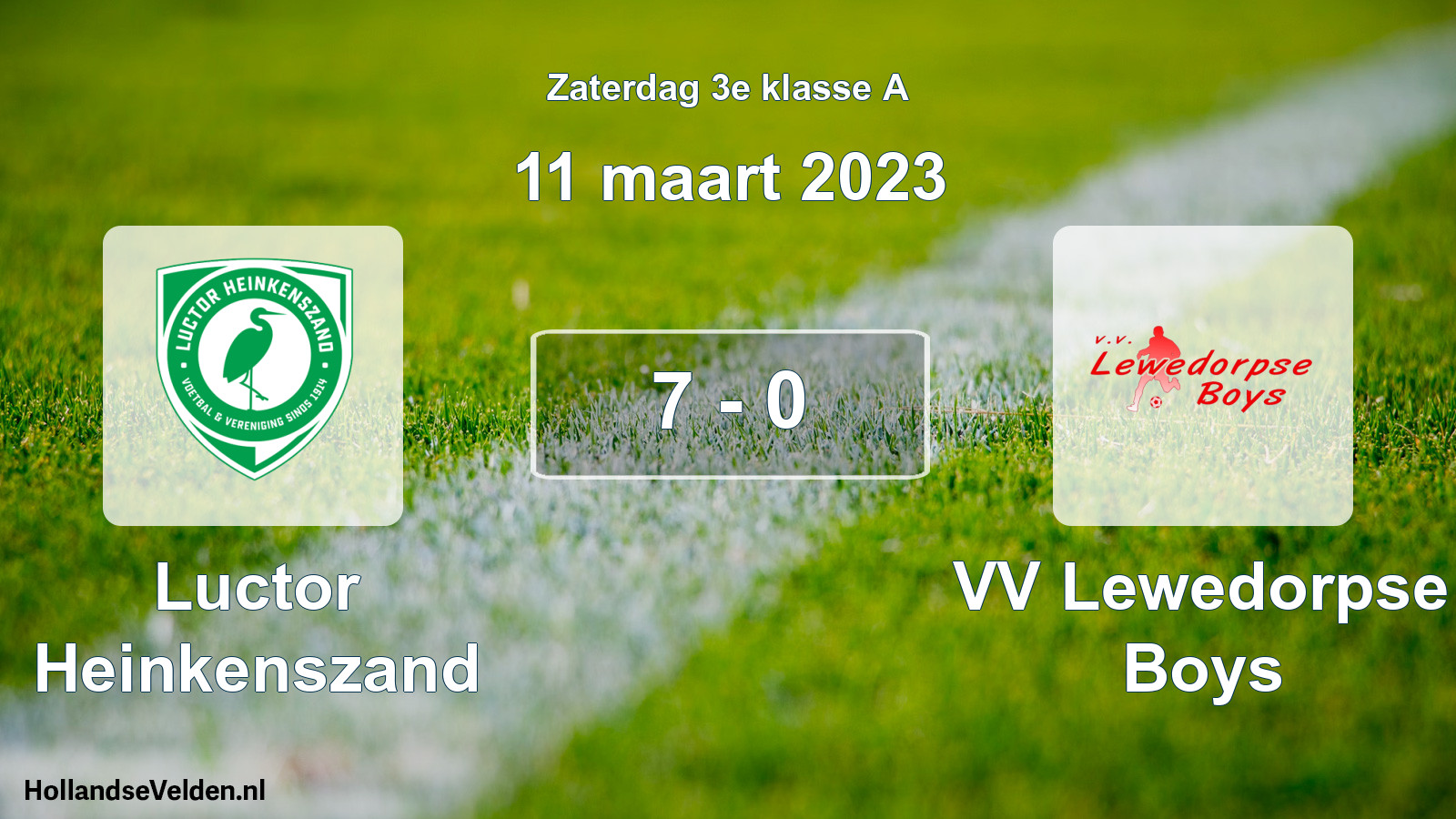 Total number of matches played: Luctor Heinkenszand - VV Lewedorpse Boys 7 - 0 (11 March 2023)