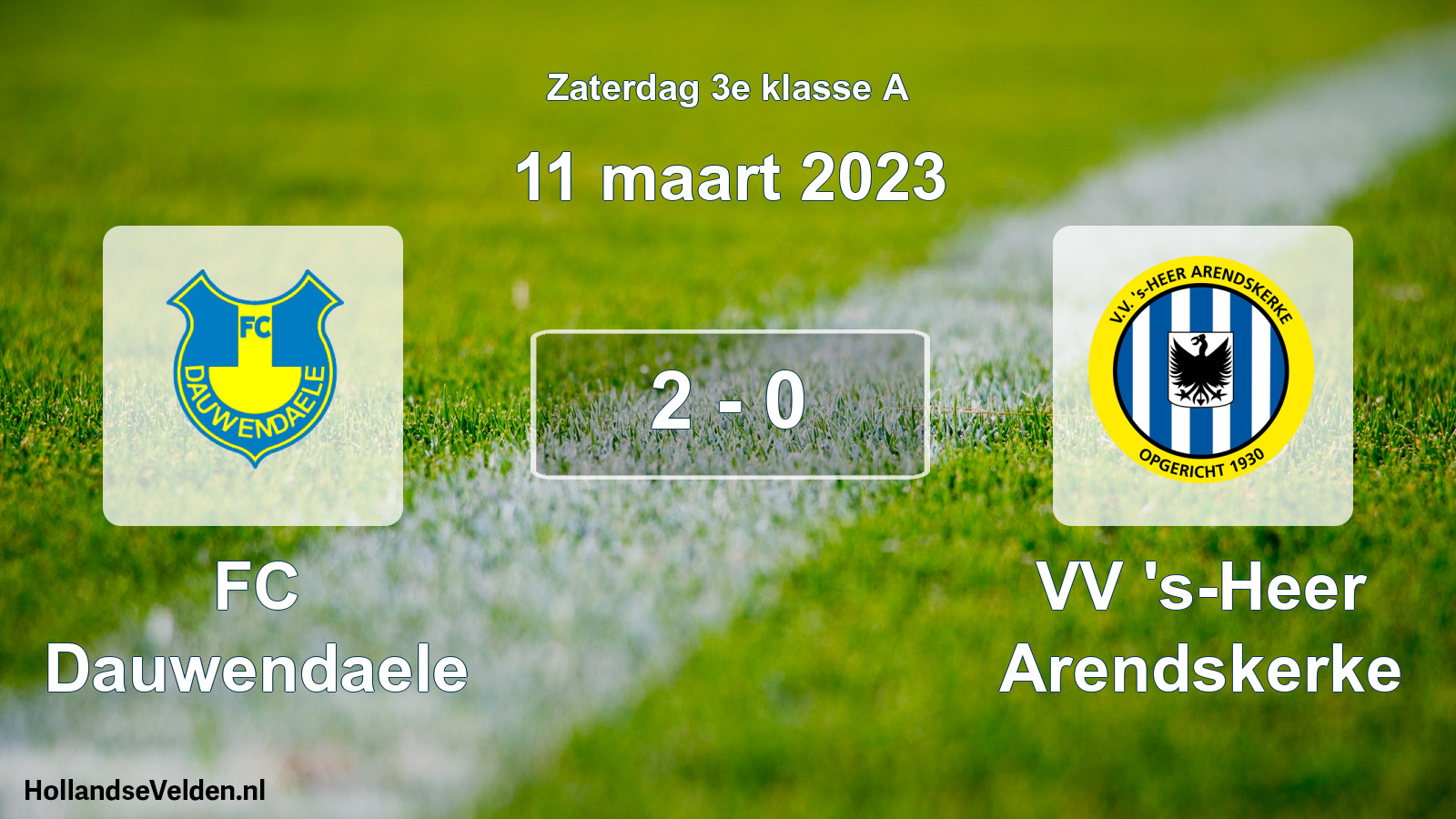 Total number of matches played: FC Dauwendaele - VV 's-Heer Arendskerke 2 - 0 (11 March 2023)