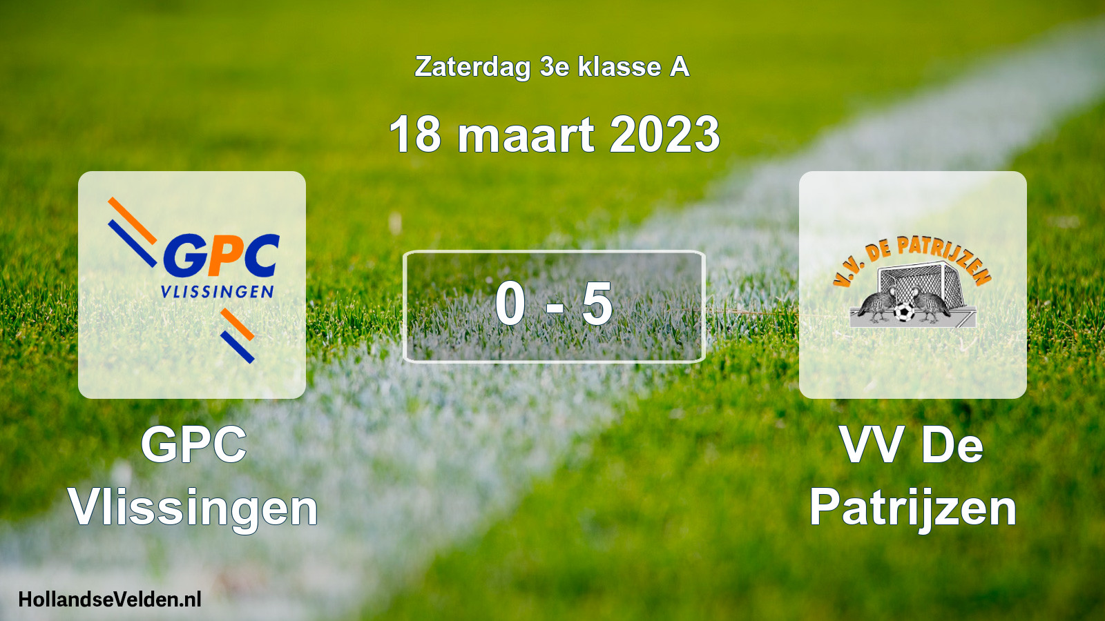 Total number of matches played: GPC Vlissingen - VV De Patrijzen 0 - 5 (18 March 2023)