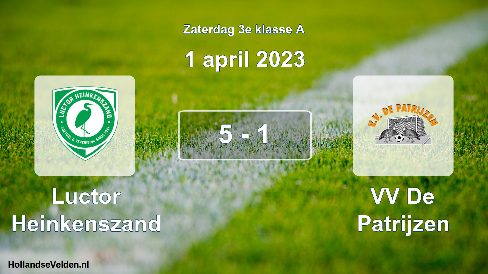 Total number of matches played: Luctor Heinkenszand - VV De Patrijzen 5 - 1 (1 April 2023)