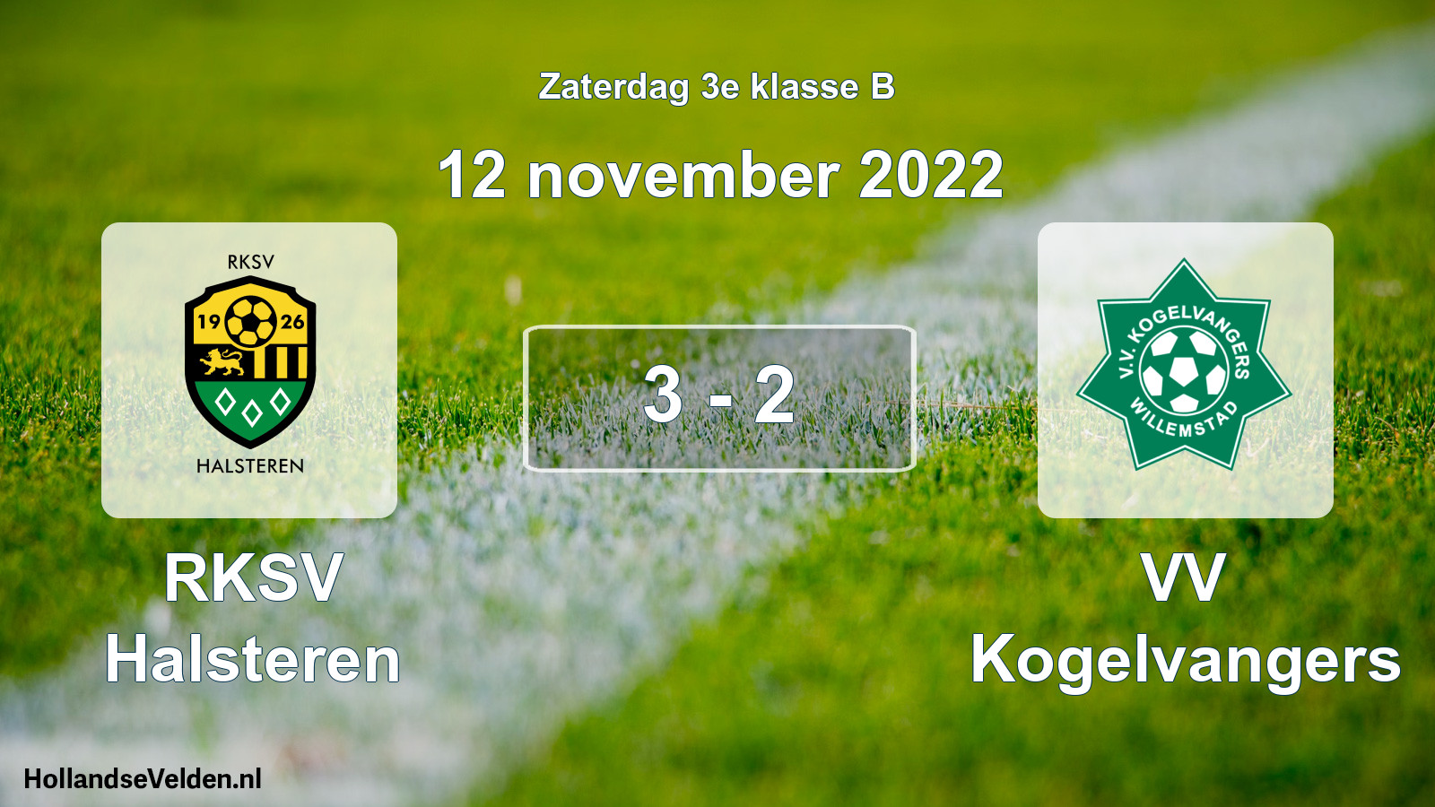 Total number of matches played: RKSV Halsteren - VV Kogelvangers 3 - 2 (12 November 2022)