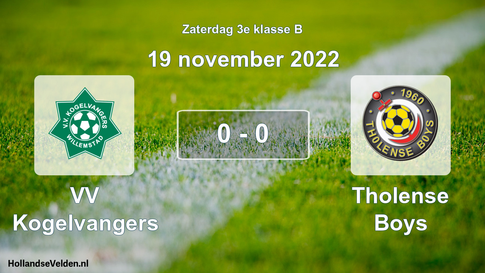 Total number of matches played: VV Kogelvangers - Tholense Boys 0 - 0 (19 November 2022)