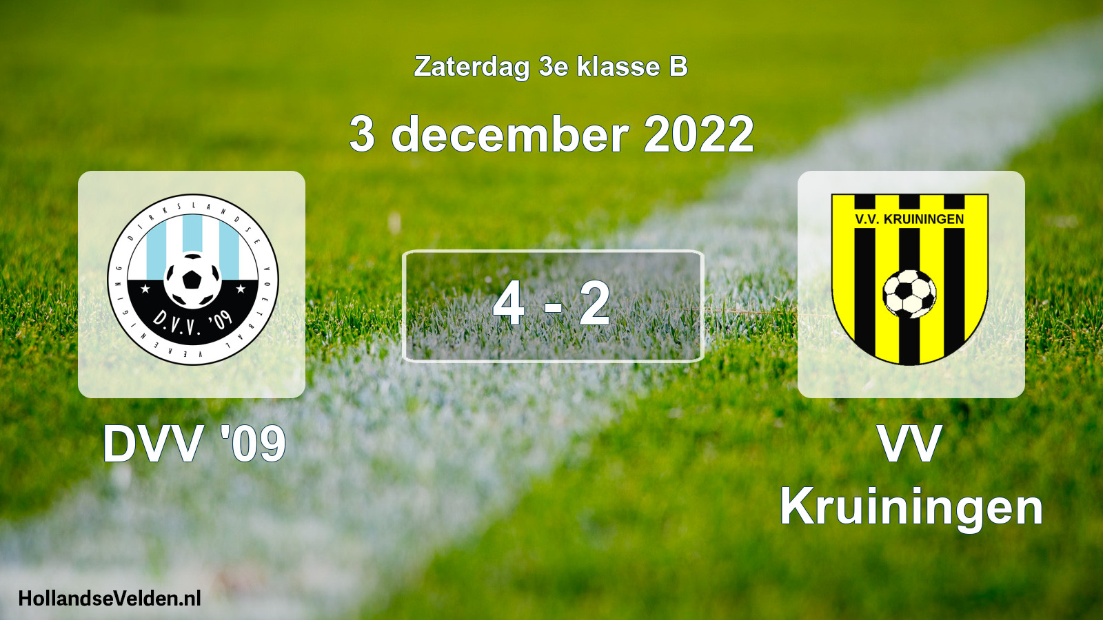 Total number of matches played: DVV '09 - VV Kruiningen 4 - 2 (3 December 2022)