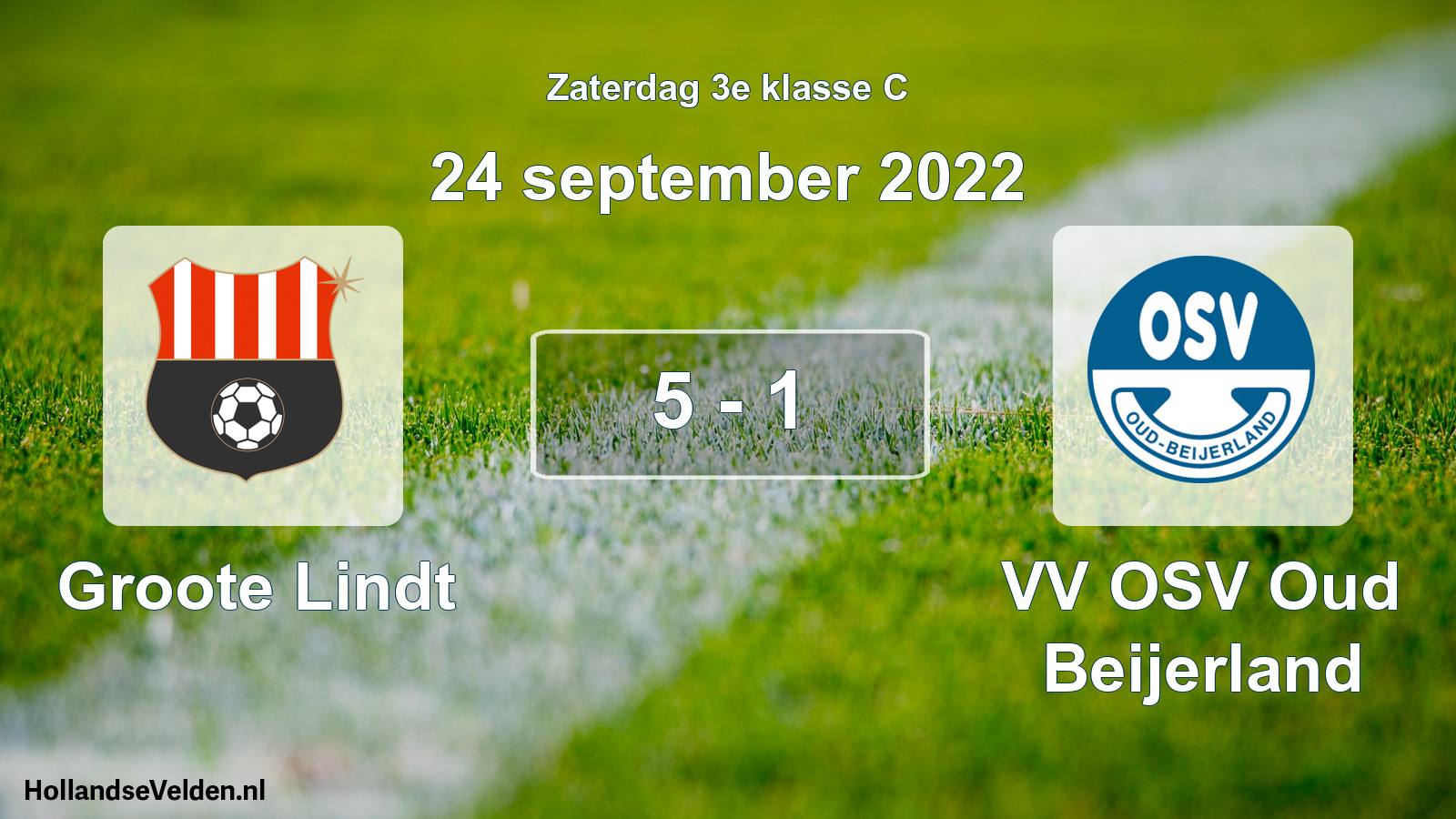 Total number of matches played: Groote Lindt - VV OSV Oud Beijerland 5 - 1 (24 September 2022)