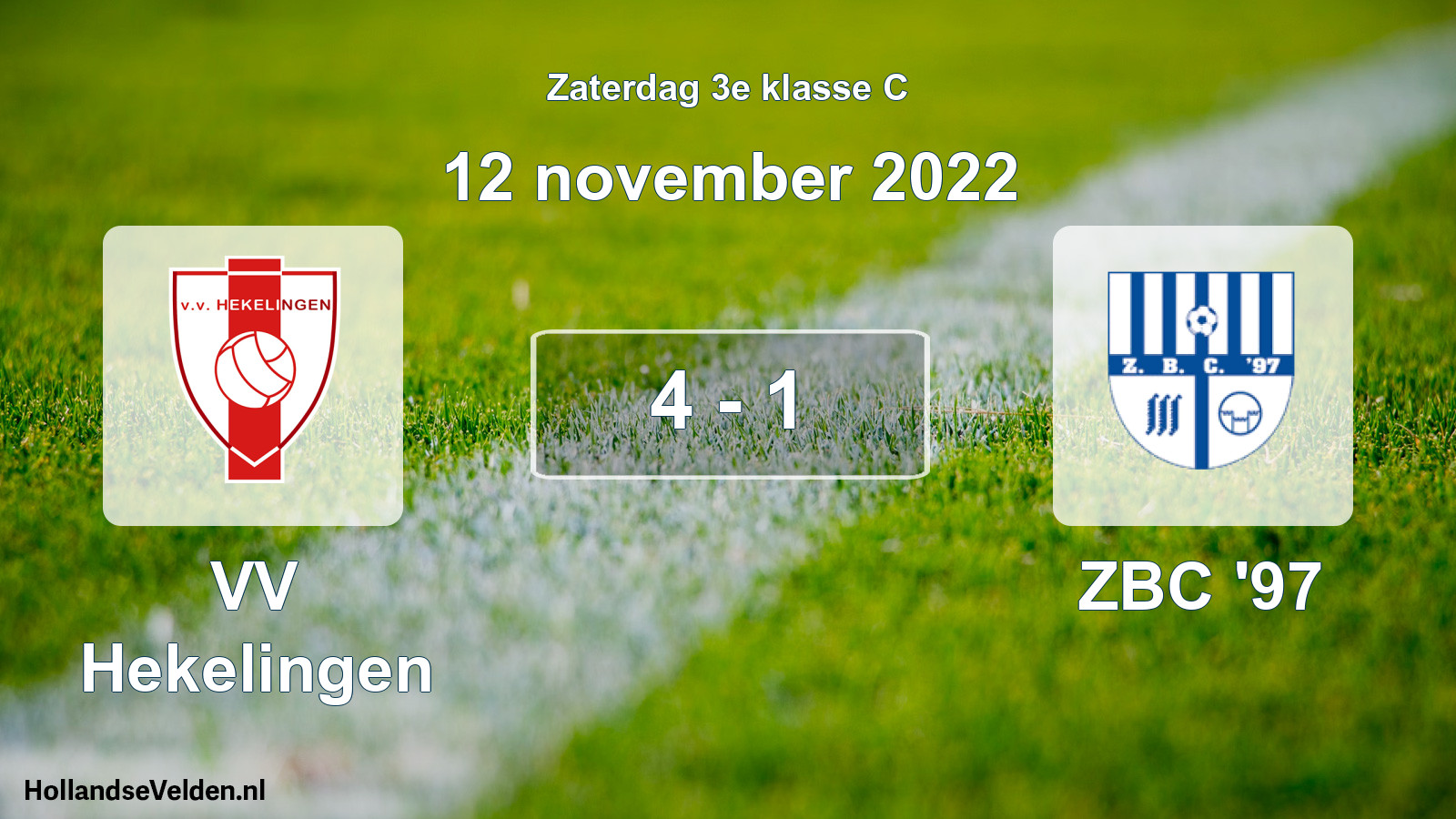 Total number of matches played: VV Hekelingen - ZBC '97 4 - 1 (12 November 2022)