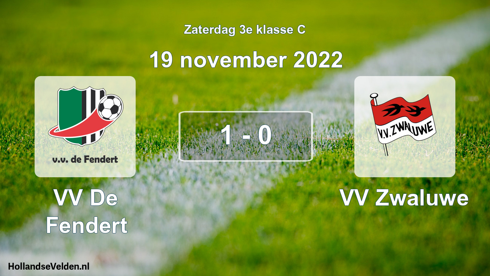 Total number of matches played: VV De Fendert - VV Zwaluwe 1 - 0 (19 November 2022)