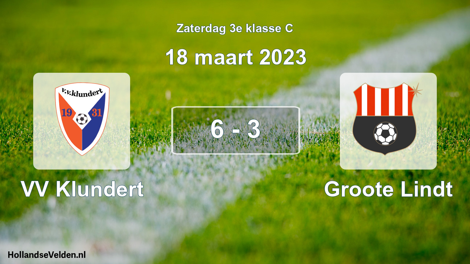 Total number of matches played: VV Klundert - Groote Lindt 6 - 3 (18 March 2023)