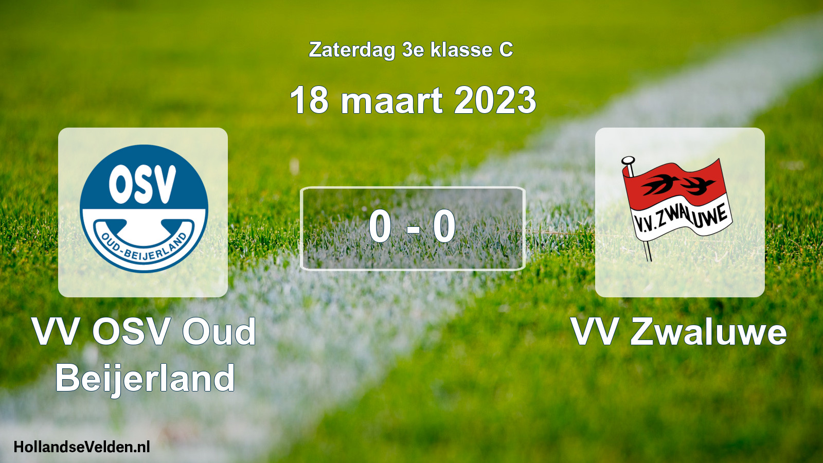 Total number of matches played: VV OSV Oud Beijerland - VV Zwaluwe 0 - 0 (18 March 2023)