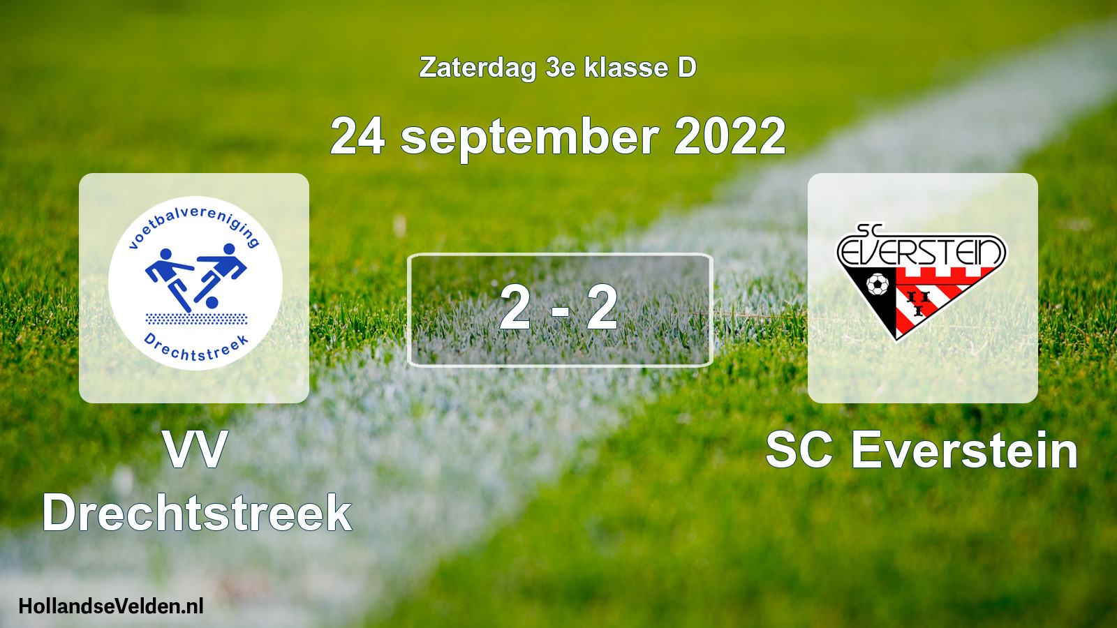 Total number of matches played: VV Drechtstreek - SC Everstein 2 - 2 (24 September 2022)