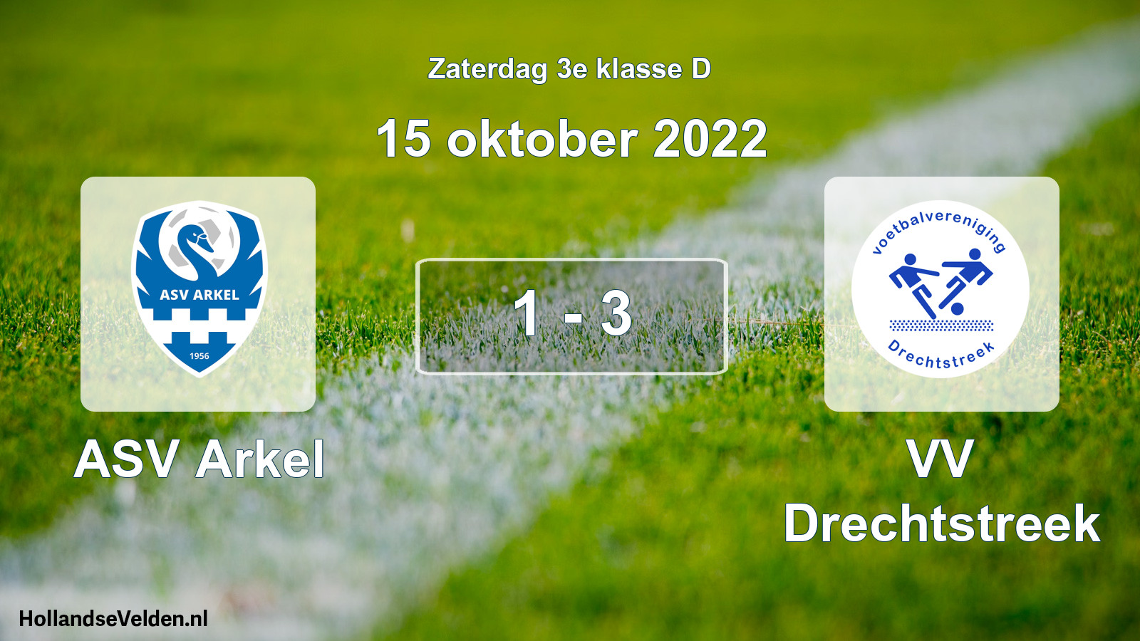 Total number of matches played: ASV Arkel - VV Drechtstreek 1 - 3 (15 October 2022)