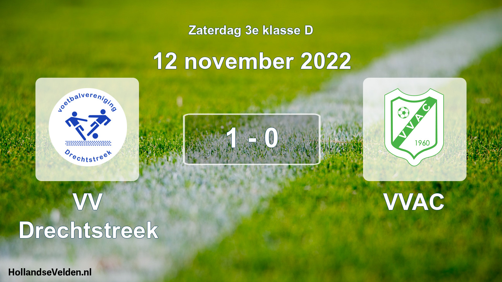 Total number of matches played: VV Drechtstreek - VVAC 1 - 0 (12 November 2022)