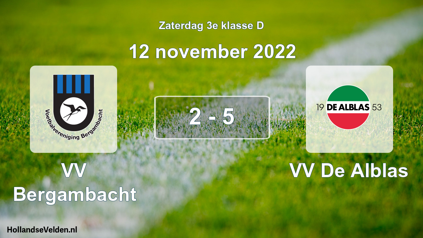 Total number of matches played: VV Bergambacht - VV De Alblas 2 - 5 (12 November 2022)