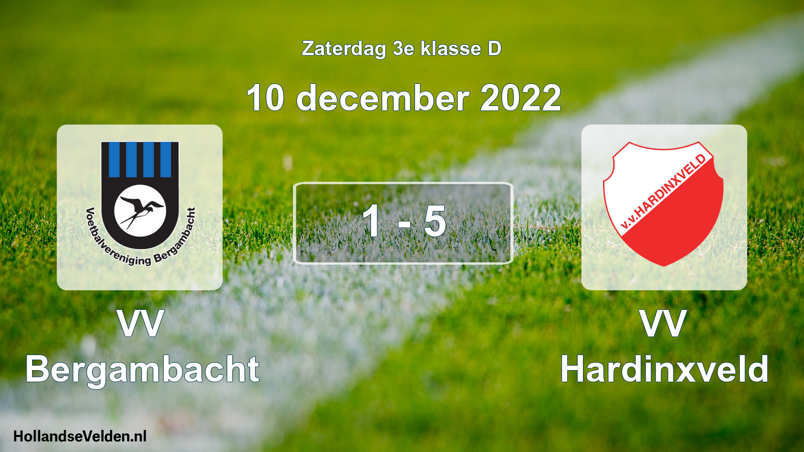 Total number of matches played: VV Bergambacht - VV Hardinxveld 1 - 5 (10 December 2022)