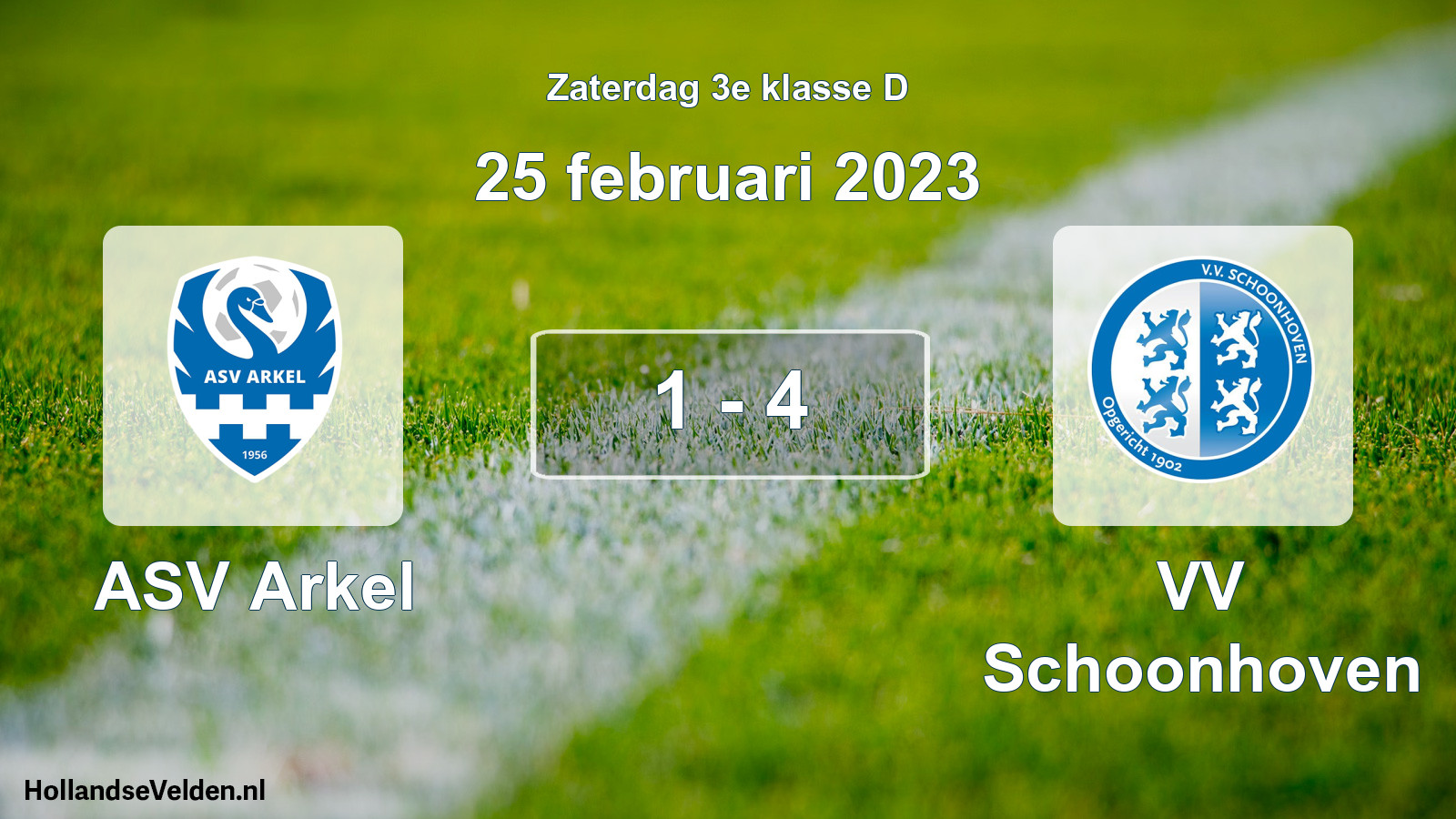 Total number of matches played: ASV Arkel - VV Schoonhoven 1 - 4 (25 February 2023)