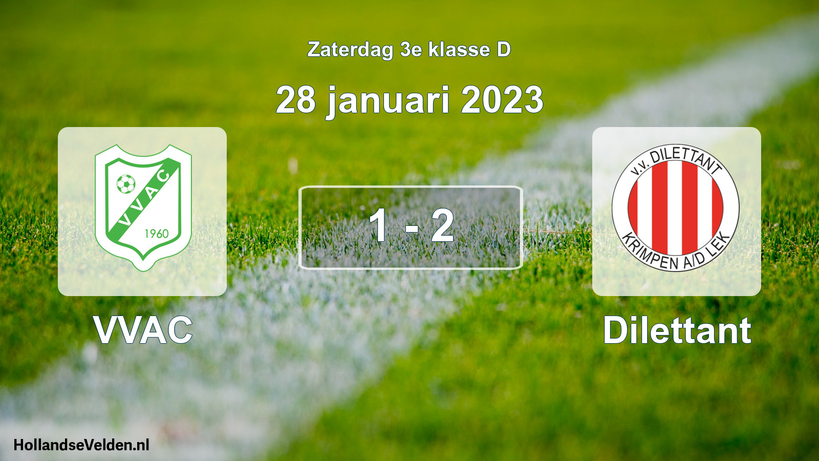 Total number of matches played: VVAC - Dilettant 1 - 2 (28 January 2023)