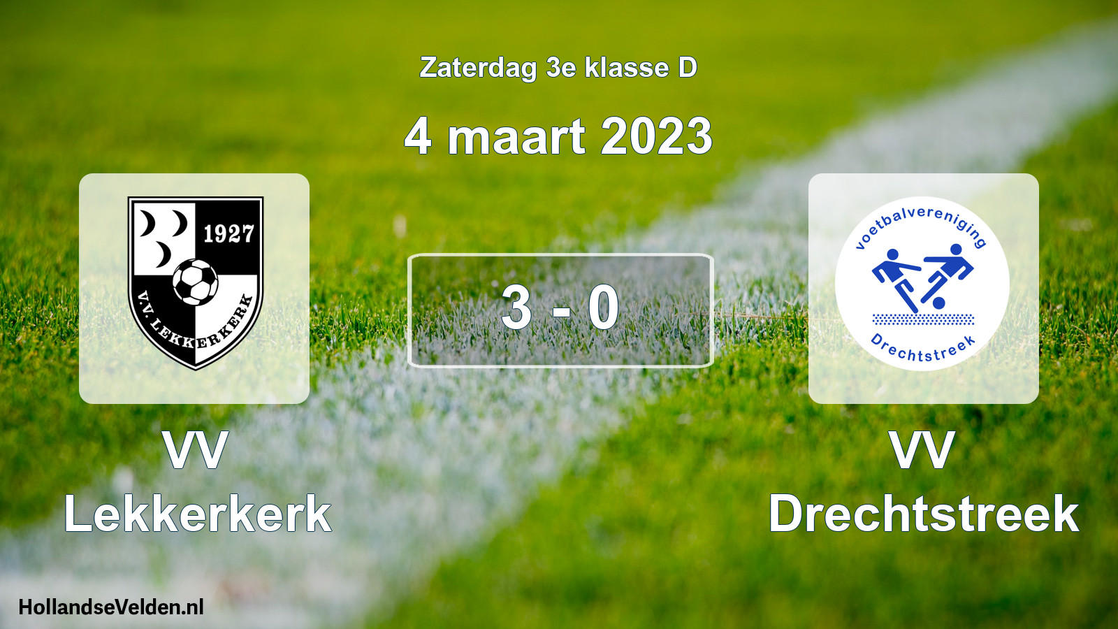 Total number of matches played: VV Lekkerkerk - VV Drechtstreek 3 - 0 (4 March 2023)