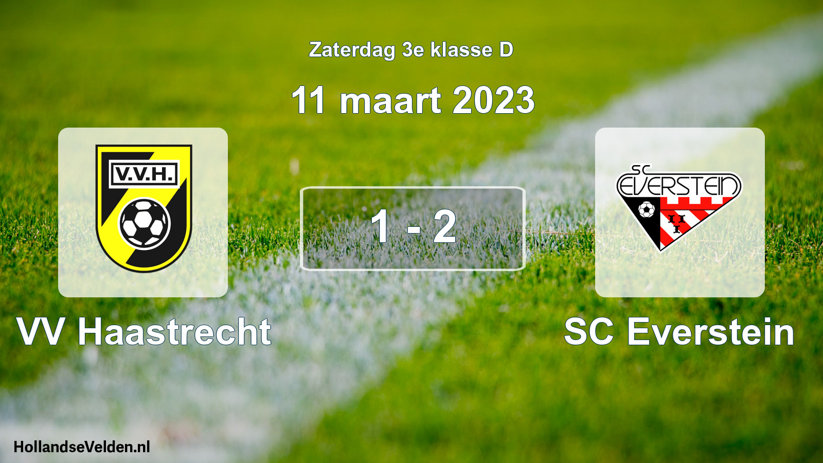 Total number of matches played: VV Haastrecht - SC Everstein 1 - 2 (11 March 2023)